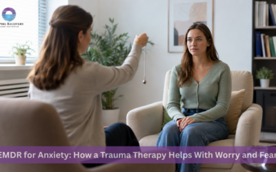 EMDR for Anxiety: How a Trauma Therapy Helps With Worry and Fear 