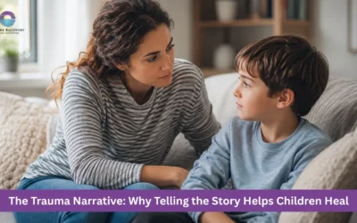 The Trauma Narrative: Why Telling the Story Helps Children Heal